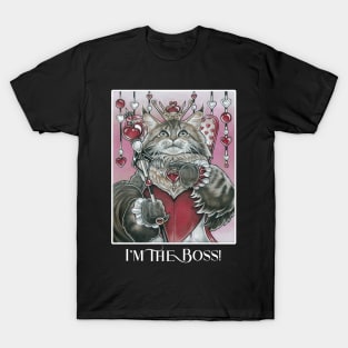 Queen of Hearts Cat - I'm The Boss! - White Outlined Version T-Shirt